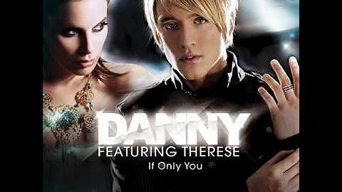 Danny feat. Theresa - If Only You (Extended Mix)