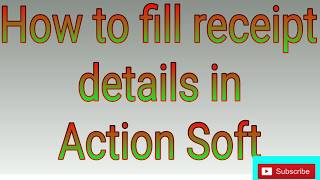 ACTION SOFT FUND  RECEIPT DETAIL, ACTION SOFT TUTORIAL BHAG 2 screenshot 5