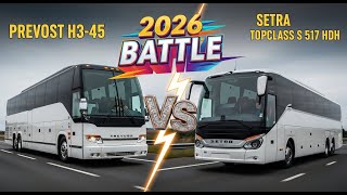 2026 Prevost H3 45 vs 2026 Setra TopClass S 517 HDH – Ultimate Luxury Motorcoach Comparison