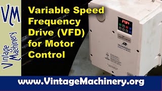 Using a Variable Frequency Drive (VFD) for Motor Control on an Antique Metal Planer
