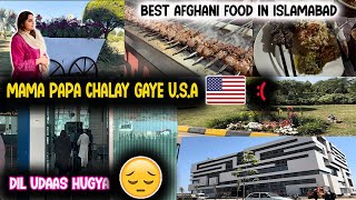 Mama Papa Chalay Gaye U.S.A ❤️🇺🇸 | Best Afghani Food In Islamabad ❤️🍢🍲 | Ezzah Usamaa Vlogs