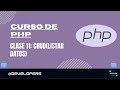 Curso PHP Clase 11: Crud (Listar datos)