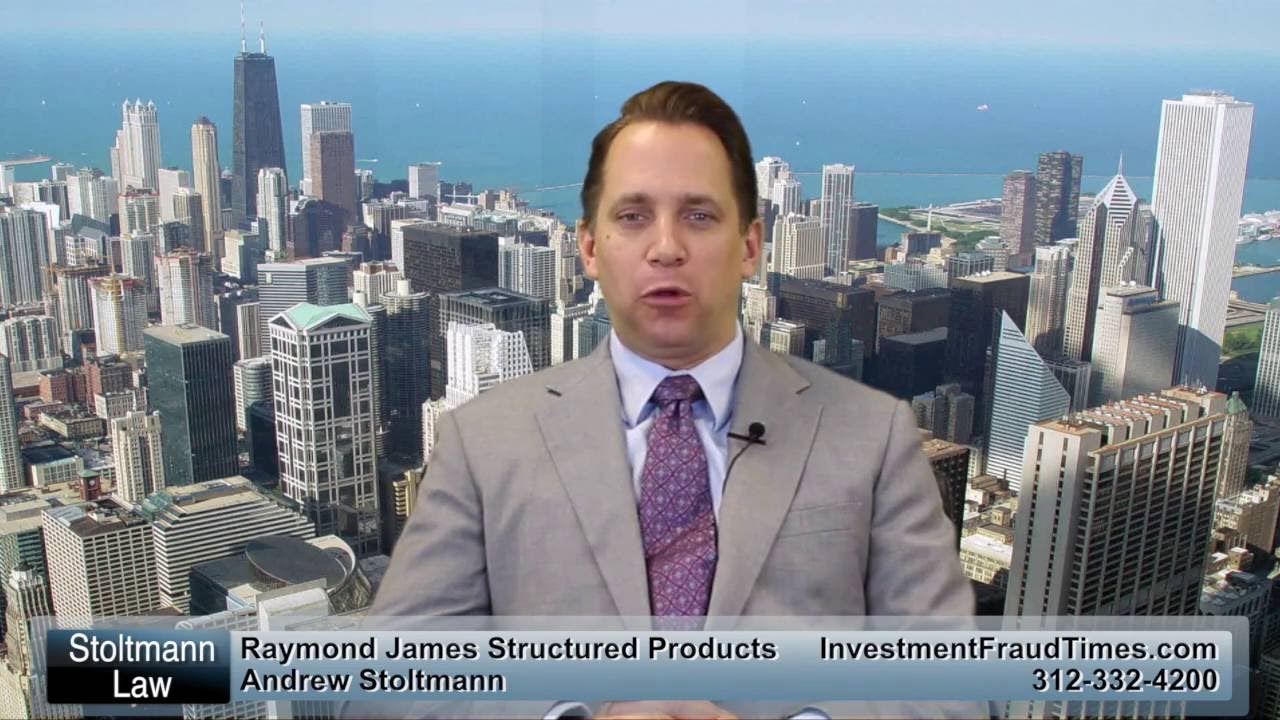 Legal Help for Raymond James Structured Product Clients Call 312332