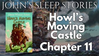Sleep Story - Howl's Moving Castle Chapter 11 - John's Sleep Stories