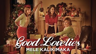 Good Lovelies - Mele Kalikimaka