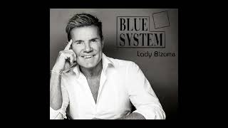 Blue System - Lady Bizarre (A.I. Single)