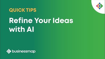 Refine Your Ideas with AI | Businessmap Quick Tips