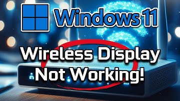 Wireless Display Not Working on Windows 11/10 [Tutorial]