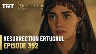 Resurrection Ertugrul Season 5 Episode 392