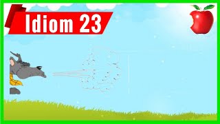 23 Huff and puff - Idioms