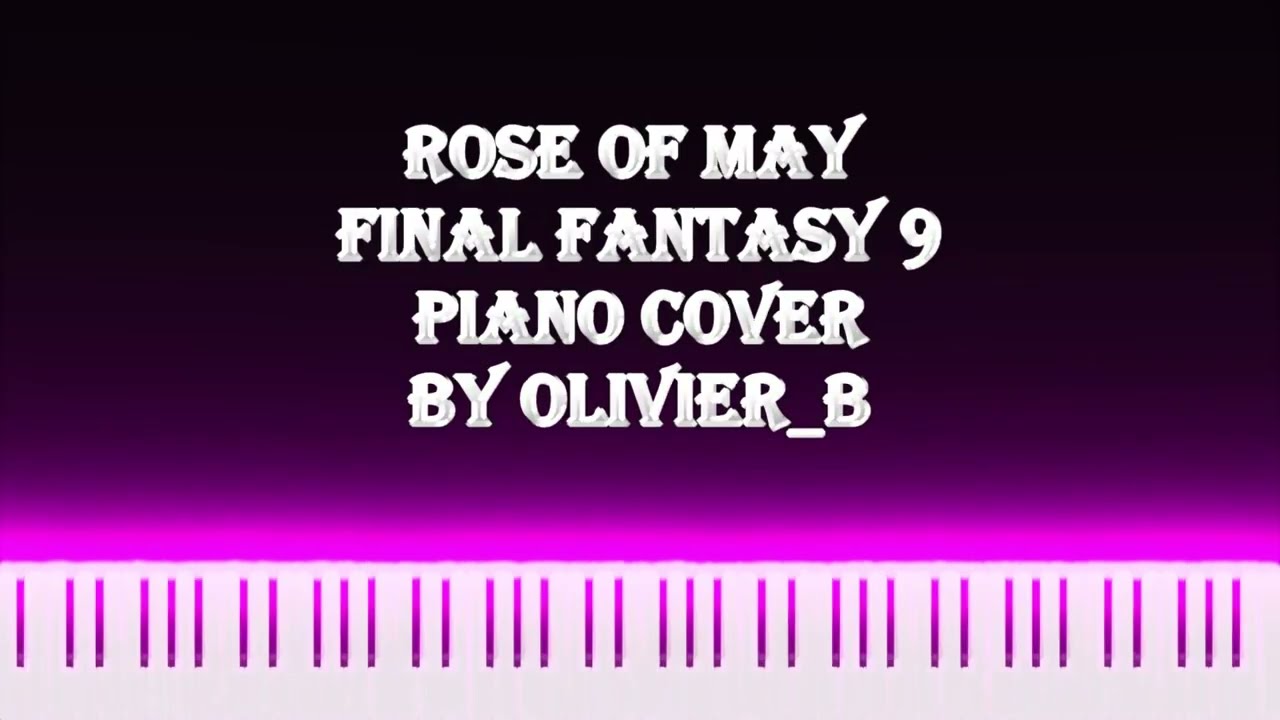 Cover piano de Rose of May (FF9)