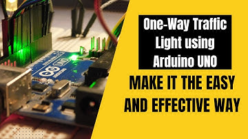 How to make One-Way Traffic Light using Arduino UNO | DIY |