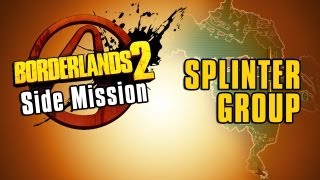 Borderlands 2 - Side Mission: Splinter Group