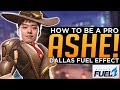 Overwatch: How To Be A Pro ASHE! - Dallas Fuel Effect Guide