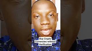 How To Buy Cryptocurrencies In Ghana Without Verification ( No Ghana Card verification)