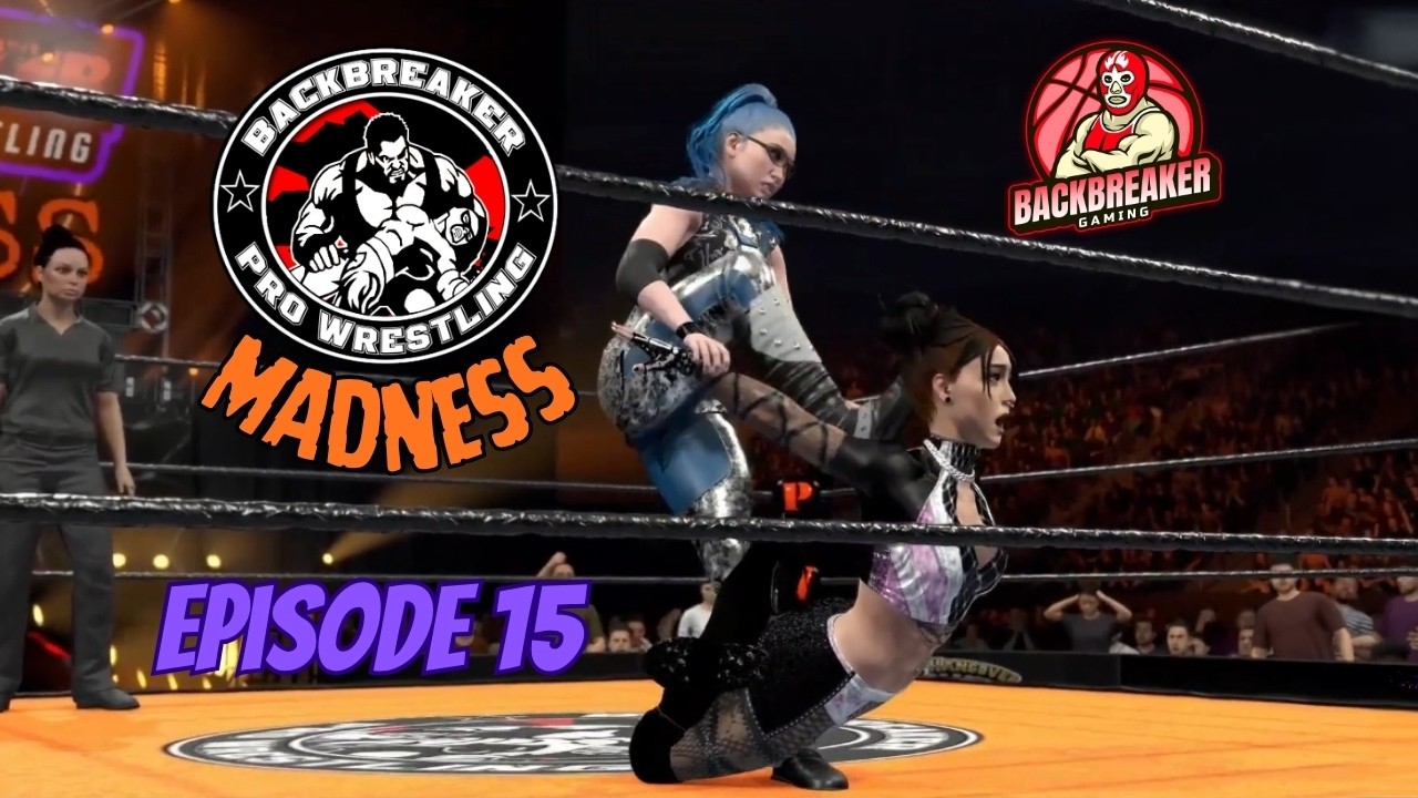 Backbreaker Pro Wrestling Madness Episode 15 (WWE 2k26)