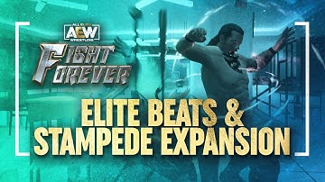 AEW Fight Forever | ELITE BEATS & STAMPEDE EXPANSION FREE DLC