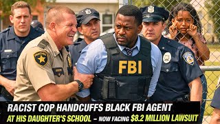 Details Racist Cop Handcuffs Black FBI Agent at His Daughter's School – Now Facing $8.2 Million Lawsuit Guide