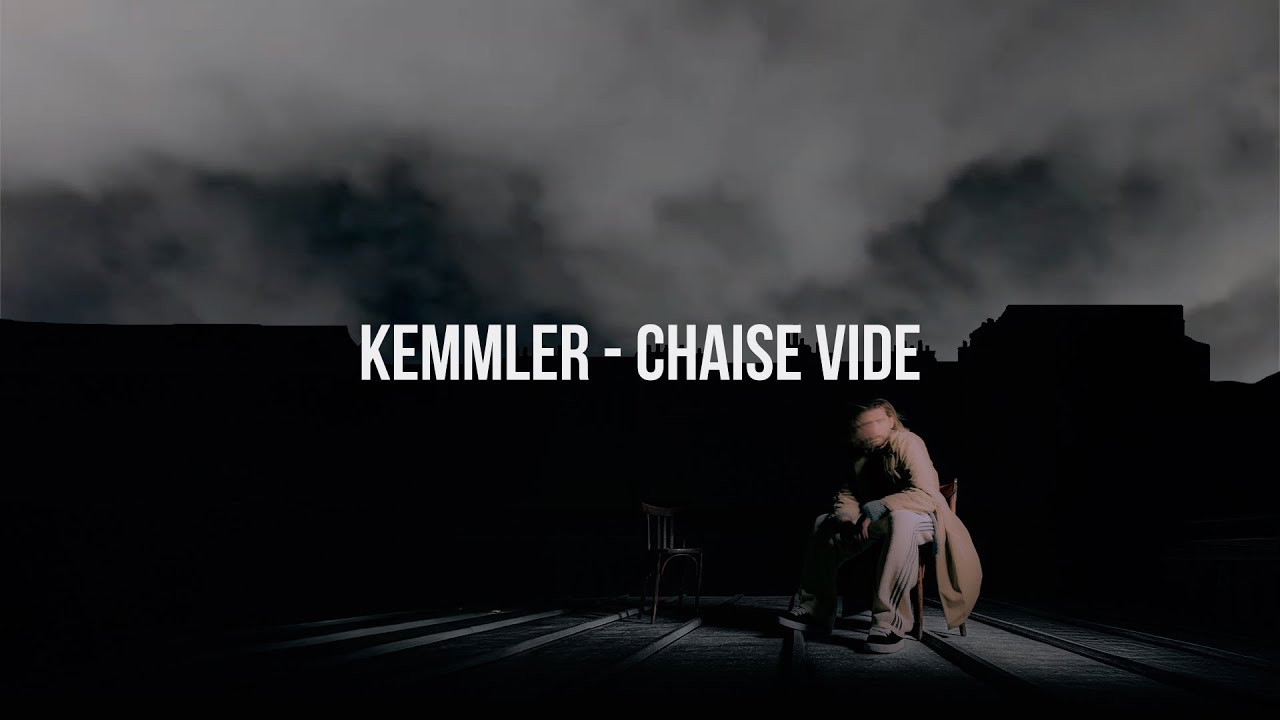Watch Kemmler - Chaise vide (Lyrics video) on YouTube Watch Kemmler - Chaise vide (Lyrics video) on YouTube