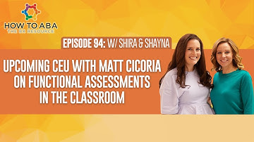 Live CEU Event: What You Need to Know as a BCBA Completing a Functional Assessment