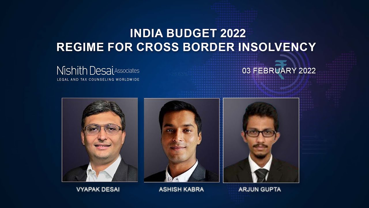 India Budget 2022: Regime for Cross Border Insolvency