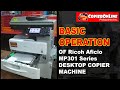 TUTORIAL: Basic Operation of Ricoh Aficio MP301 Series