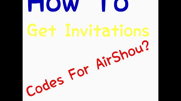 How To Get An Invitation Code For AirShou And 2 AirShou Codes!!!