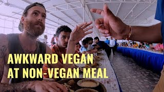 NON-VEGAN MEAL IN INDIA [AWKWARD]