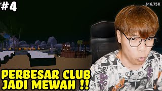 PERBESAR CLUB UNTUK TAMU VIP - Beach Club Simulator Indonesia Part 4