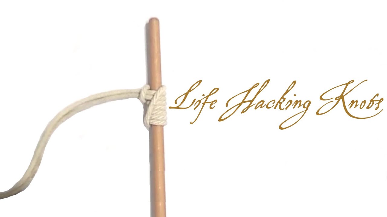 Knot Hacking #Knots #essentialknots Life Hacking Knots | 10 Essential Knots | Inside ...