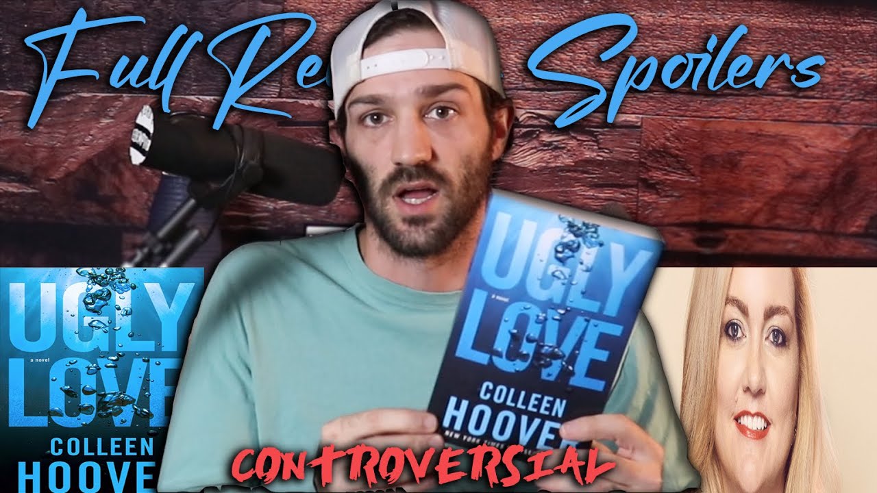 Ugly Love by Colleen Hoover Book Review + Spoilers (At