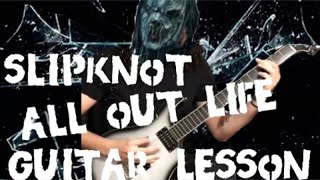 Slipknot - All Out Life LESSON W/TAB