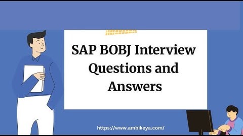 SAP BOBJ Interview Questions and Answers || Best SAP Training || Ambikeya