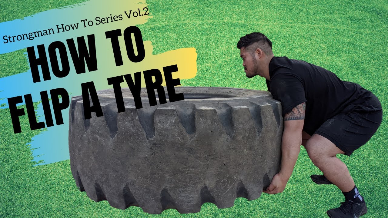 【タイヤフリップ】ストロングマン How To シリーズ Vol. 2