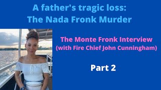 A Father’s Tale of Loss – The Nada Fronk Story  - Part 2 (SAM 377)