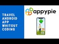 How to create an Android Travel App with no coding