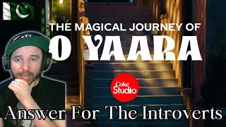 GOOSEBUMPS!!! 🤗 | Magical Journey of O Yaara | Coke Studio Pakistan | Reaction #pakistan