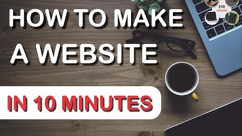 How to Make a Website in 10 Minutes - Using WordPress