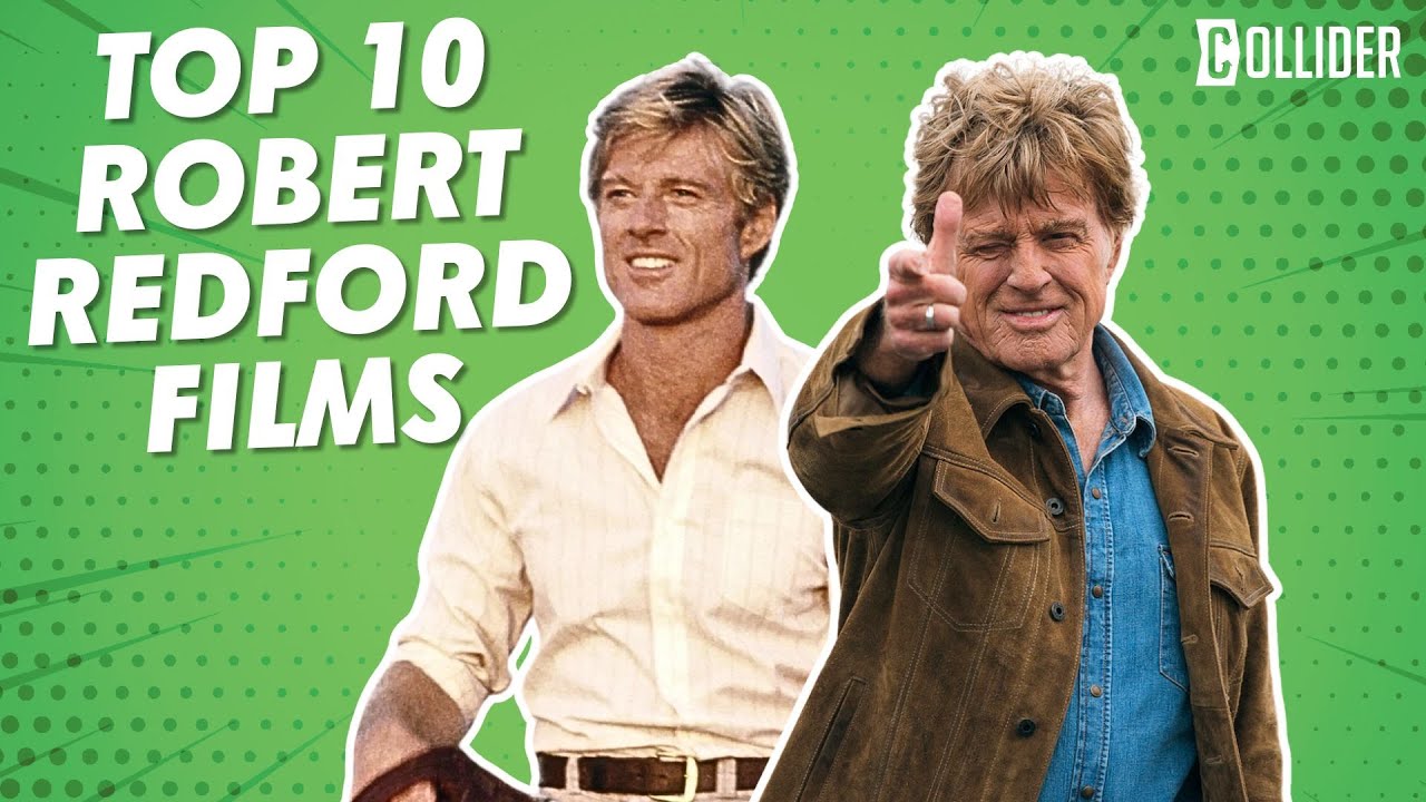 The Top 10 BEST Movies of Robert Redford - YouTube