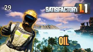 Satisfactory 1.1 – We Finally Unlocked Oil! (First Plastic Factory) | Ep 29