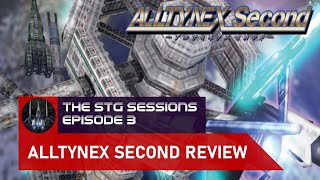 Alltynex Second Review - The Stg Sessions Episode 3