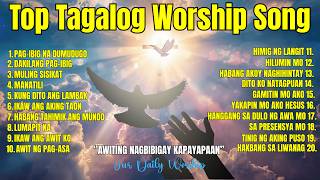 MORNING TAGALOG WORSHIP SONG WITH LYRICS | CHRISTIAN TAGALOG WORSHIP SONG | MORNING DEVOTION WORSHIP