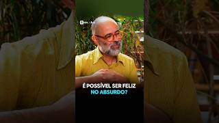 #Shorts | E se o absurdo for uma forma de celebrar a vida?