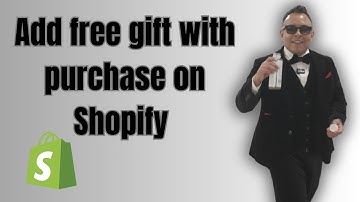 How to add free gift with purchase on Shopify