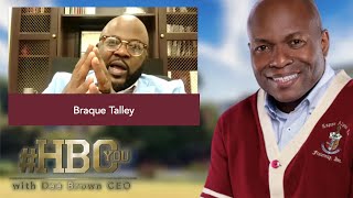 #HBCYou with Dee Brown CEO - S02EP36 | Braque Talley Details