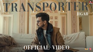 Transporter Jigar | Narinder Batth | Dee Cee | Latest Punjabi Song 2024