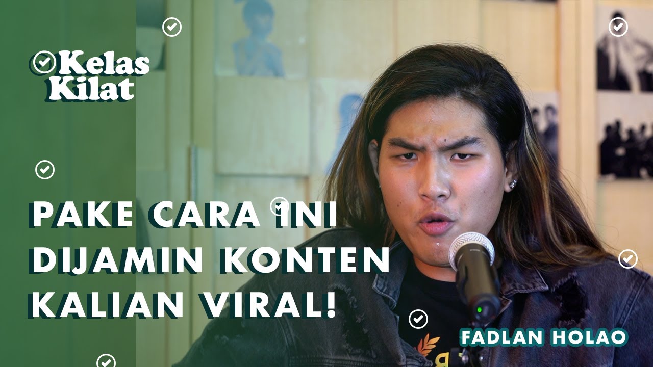 TIPS AMPUH FADLAN BIAR KONTEN TIKTOK KALIAN VIRAL! - Kelas Kilat With Fadlan | Eksis di Tiktok #2