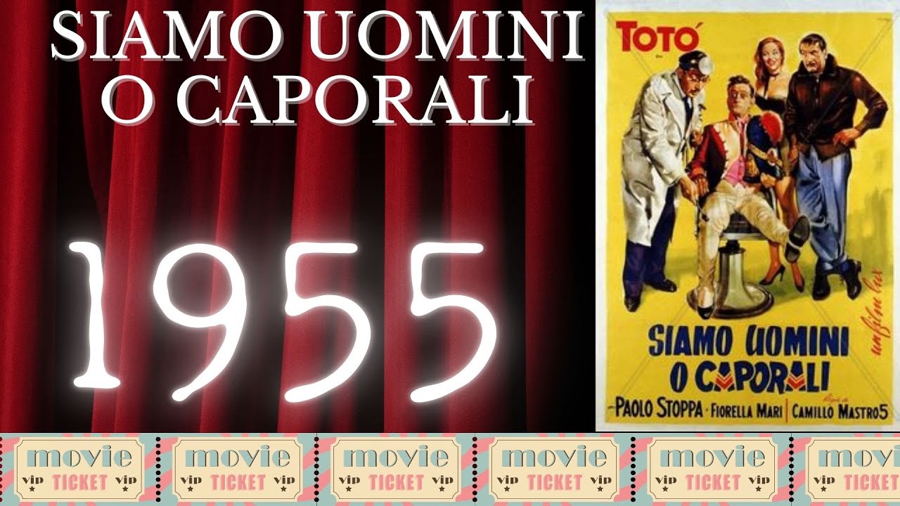 LEARN ITALIAN WITH MOVIES - SIAMO UOMINI O CAPORALI - FILM COMPLETO 1955