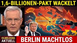 Der 1,6-Billionen-Dollar-Pakt wackelt… Berlin ist plötzlich MACHTLOS