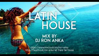 Latin House 2020 by Dj Ron Anka